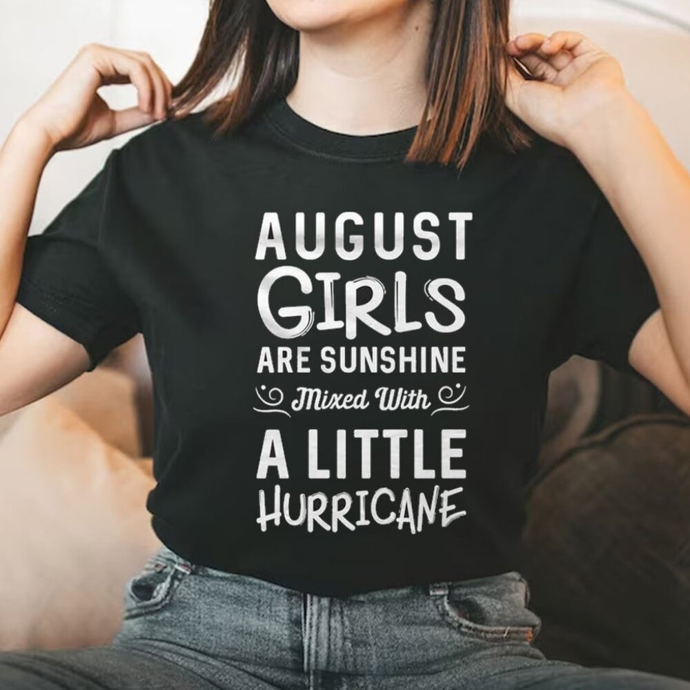 August Birthday Gift, Born in August Gift, August Girls T-Shirt, August Birthday